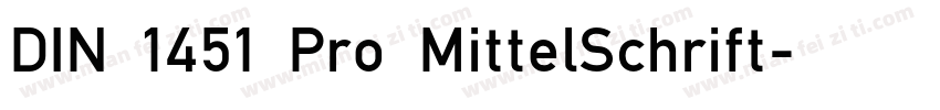 DIN 1451 Pro MittelSchrift字体转换